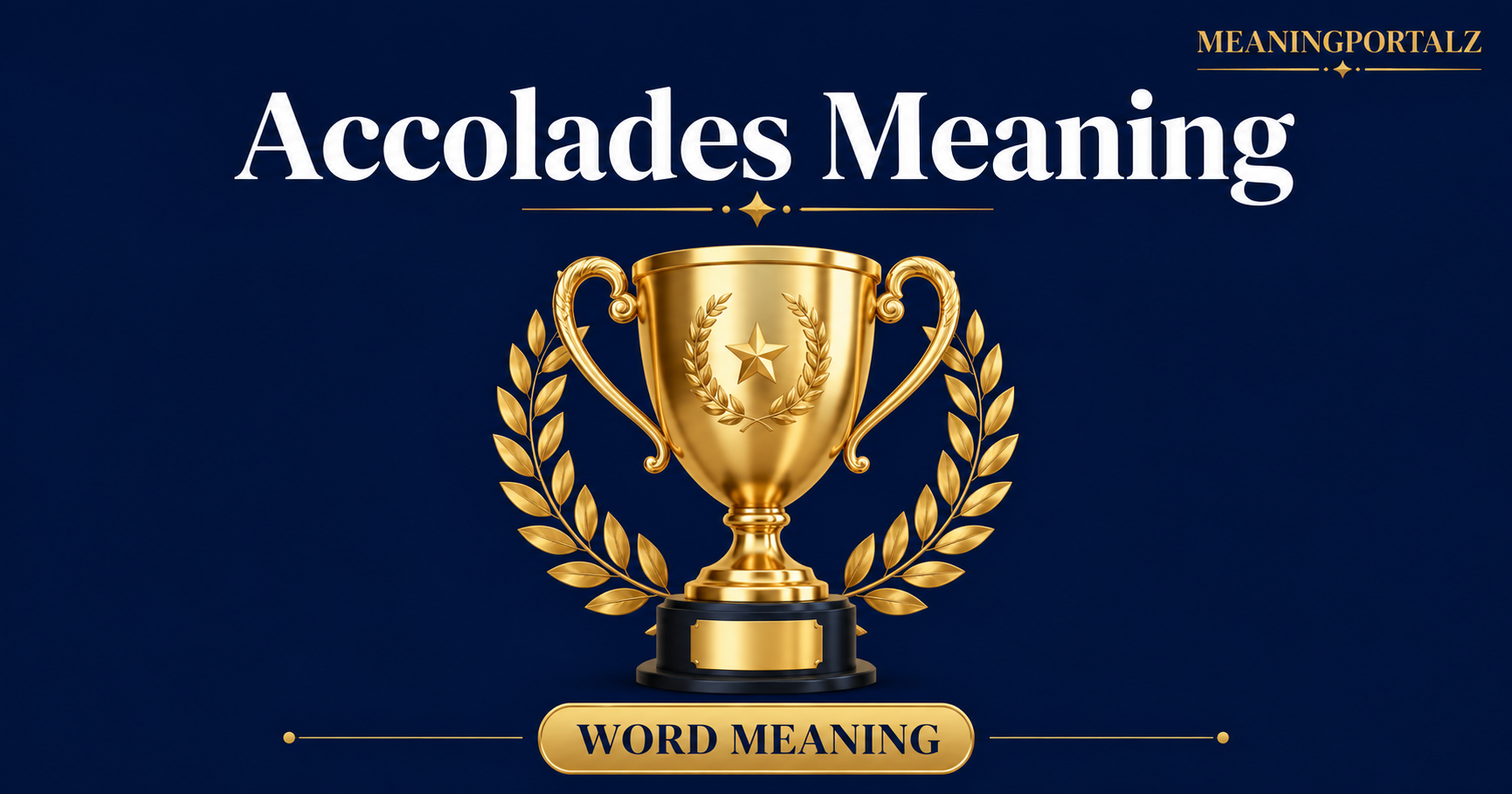Accolades Meaning