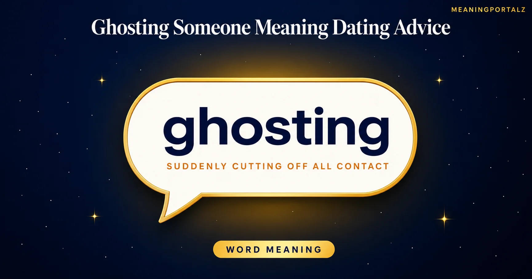 ghosting someone meaning dating advice